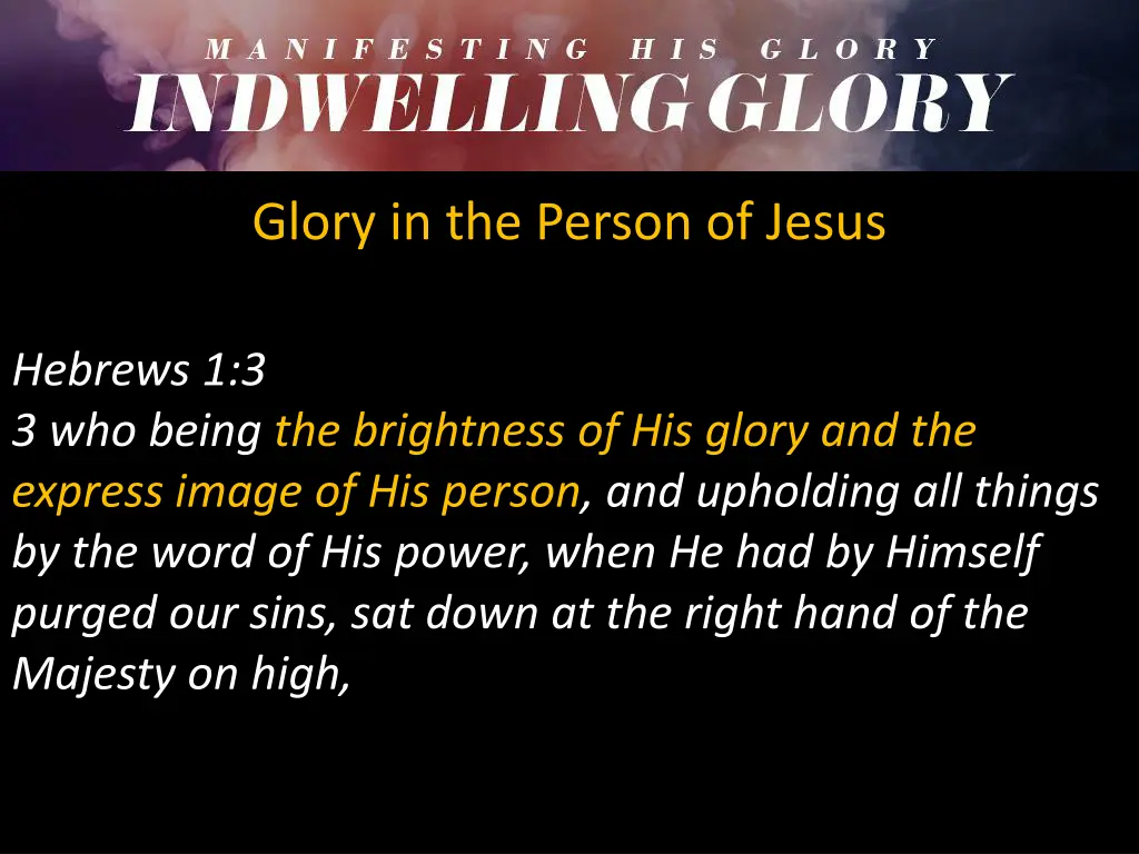glory in the person of jesus