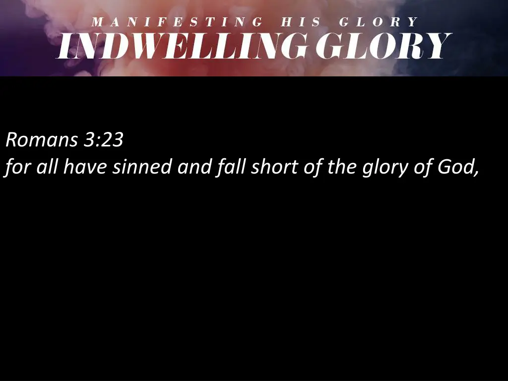 romans 3 23 for all have sinned and fall short