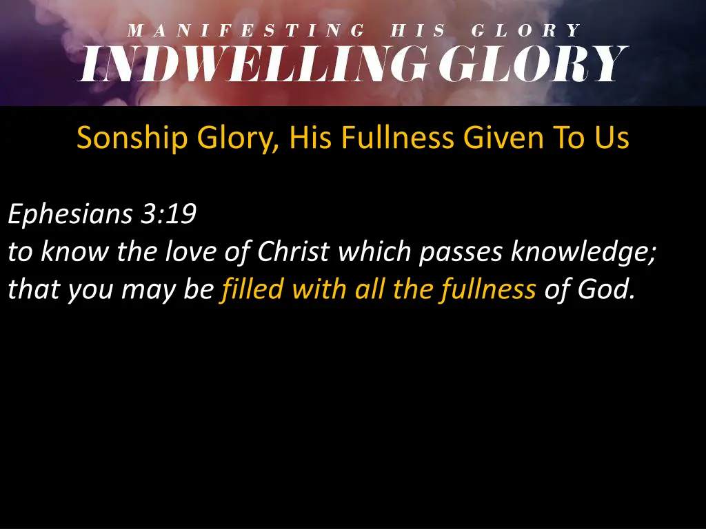 sonship glory his fullness given to us 2