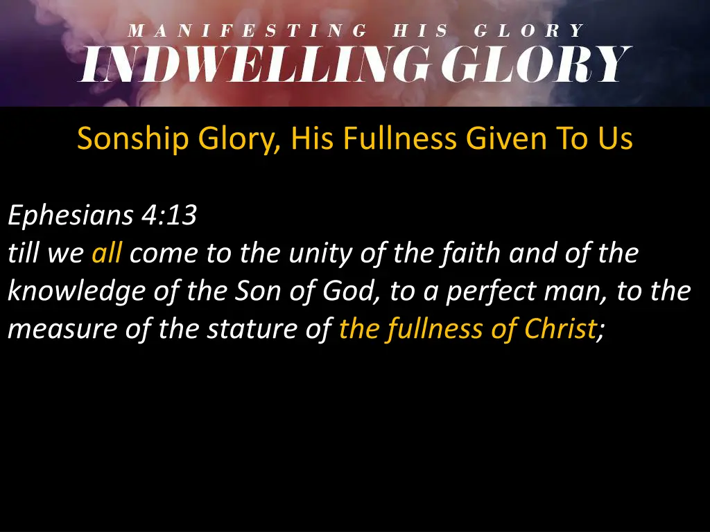 sonship glory his fullness given to us 3