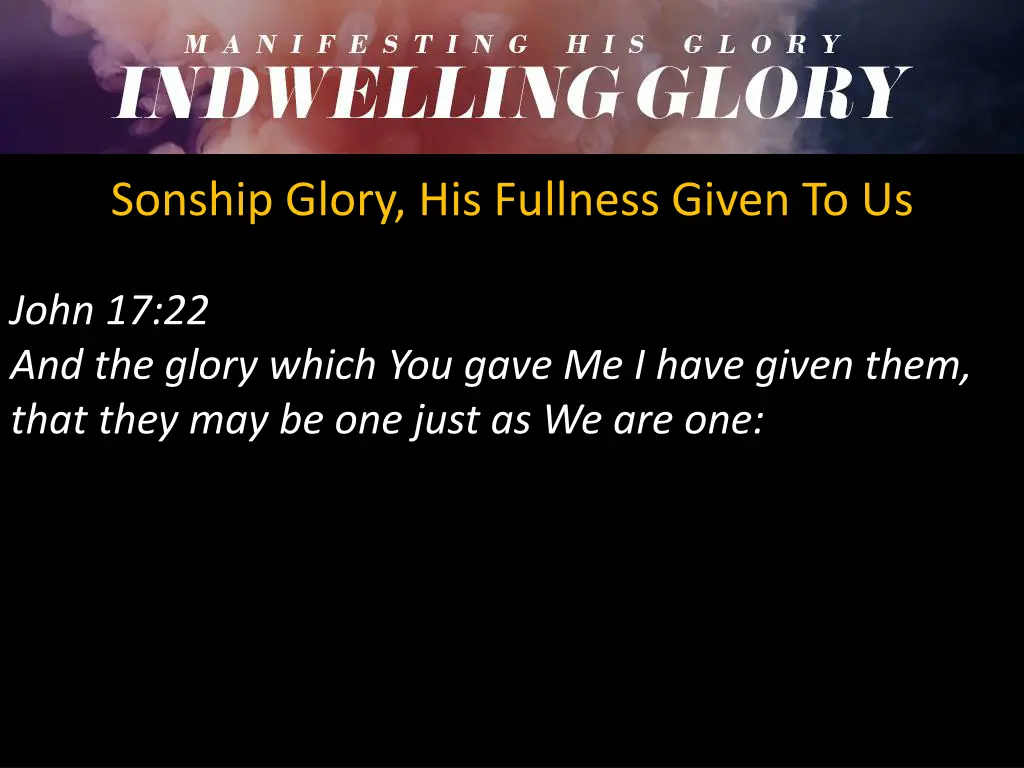 sonship glory his fullness given to us