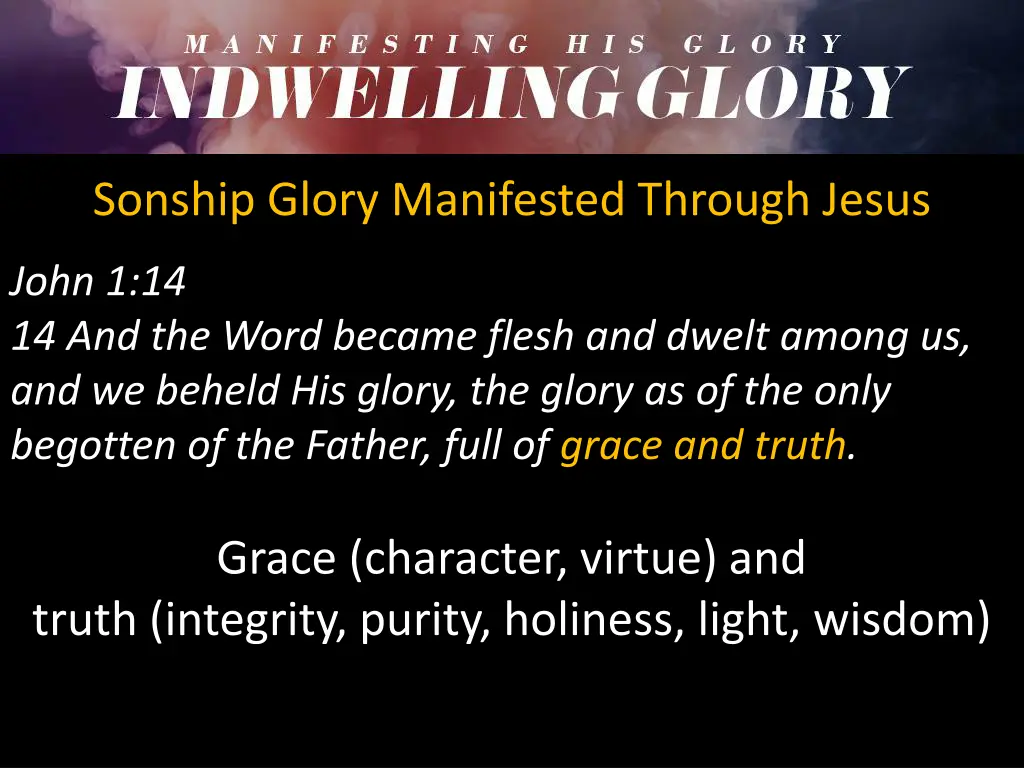 sonship glory manifested through jesus
