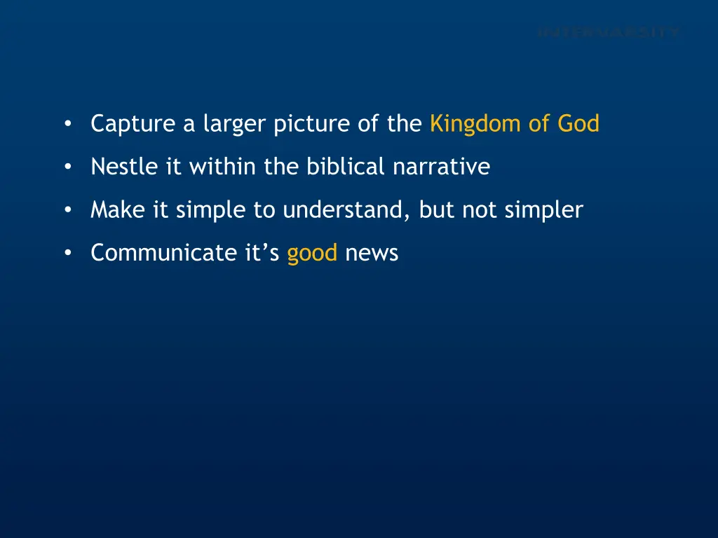 capture a larger picture of the kingdom of god