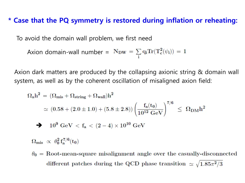 case that the pq symmetry is restored during