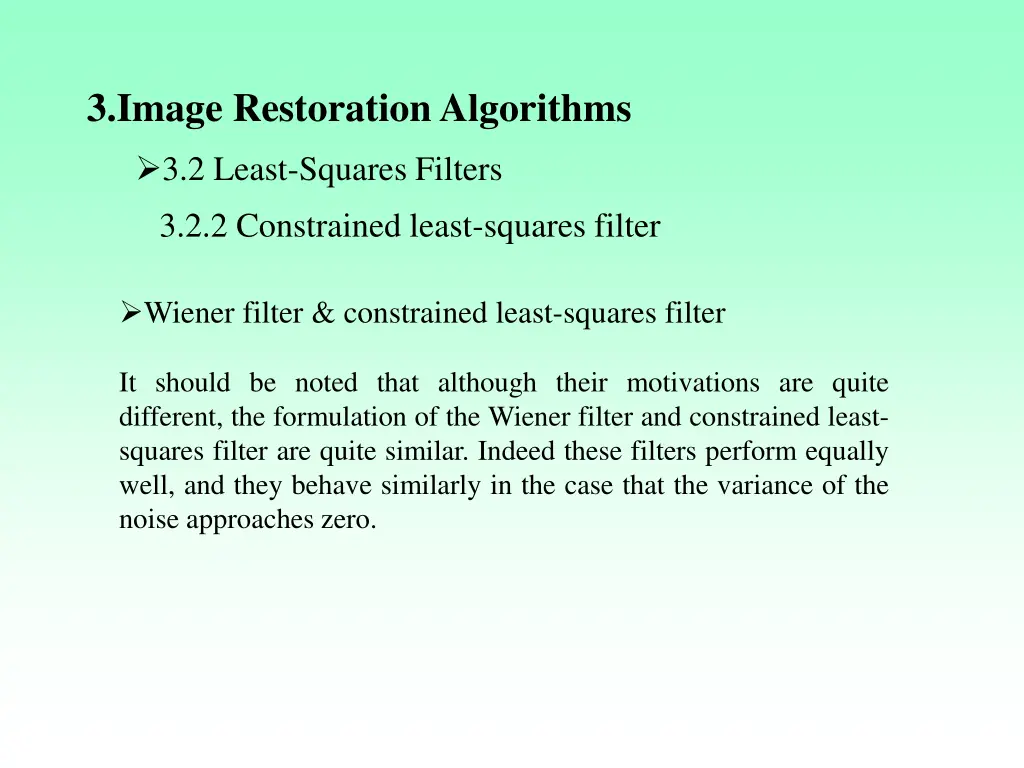 3 image restoration algorithms 16
