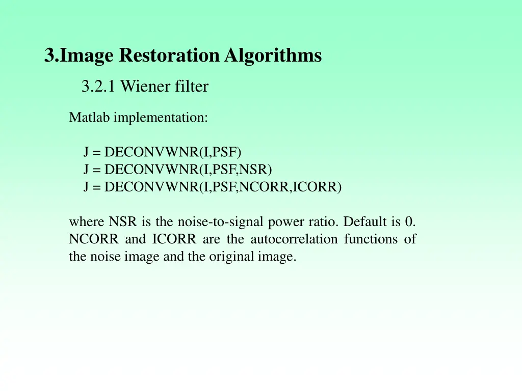 3 image restoration algorithms 9