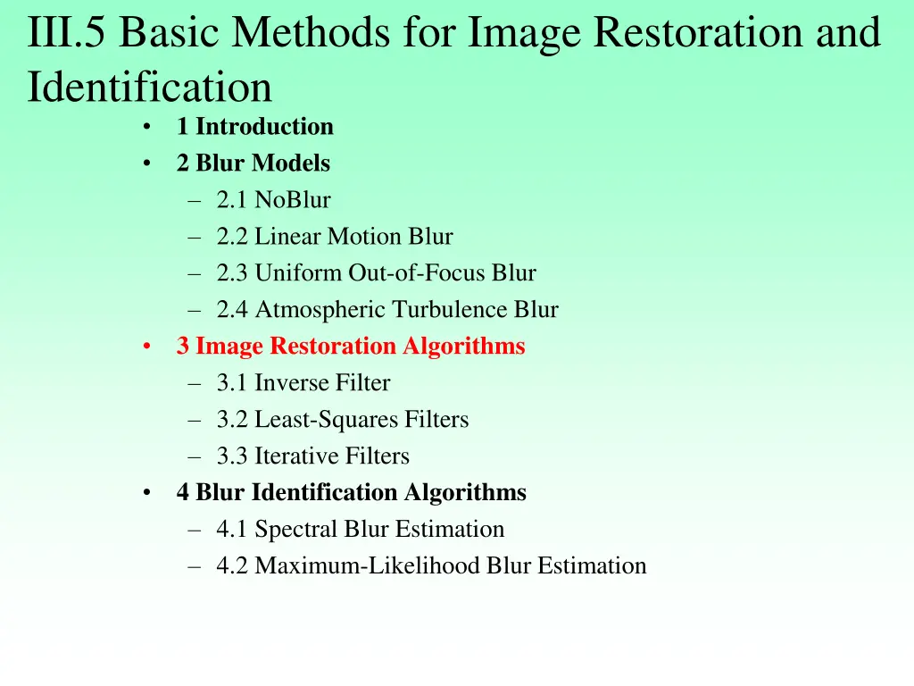 iii 5 basic methods for image restoration 2