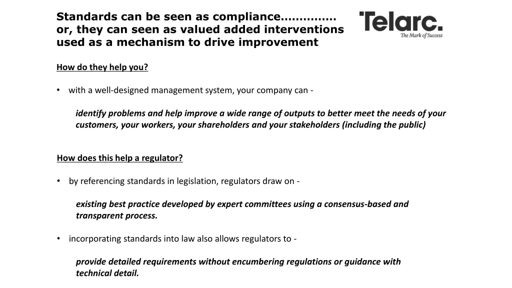 standards can be seen as compliance or they