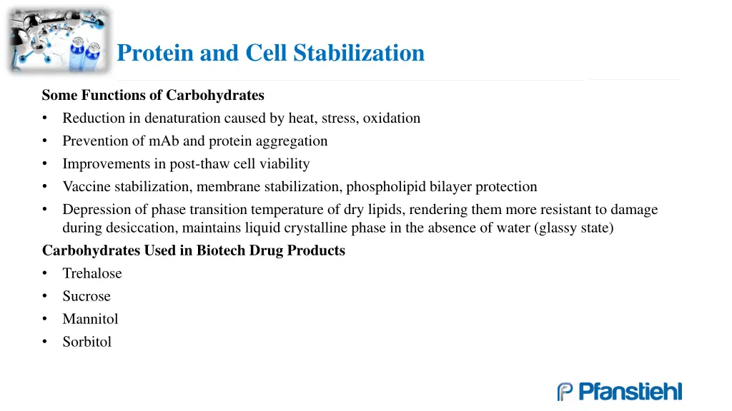 protein and cell stabilization