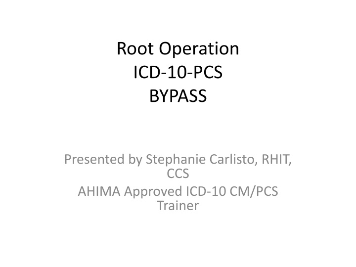 root operation icd 10 pcs bypass
