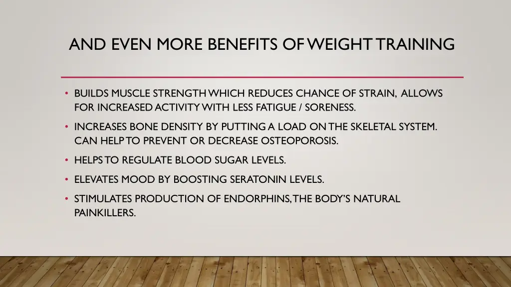 and even more benefits of weight training