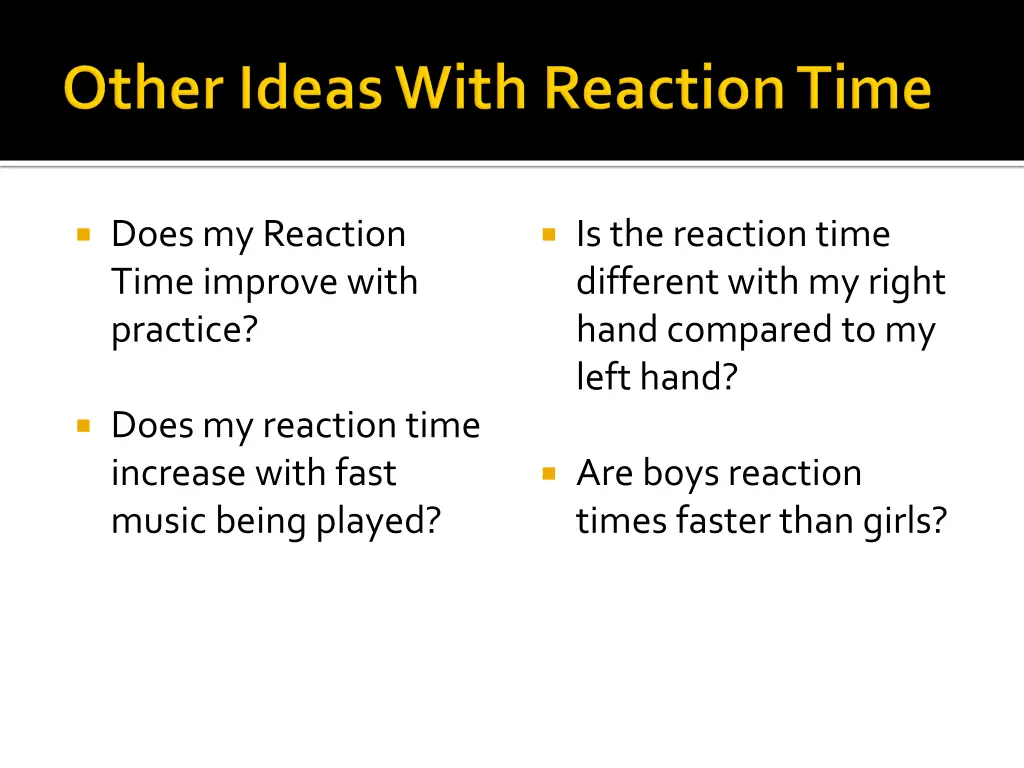 does my reaction time improve with practice