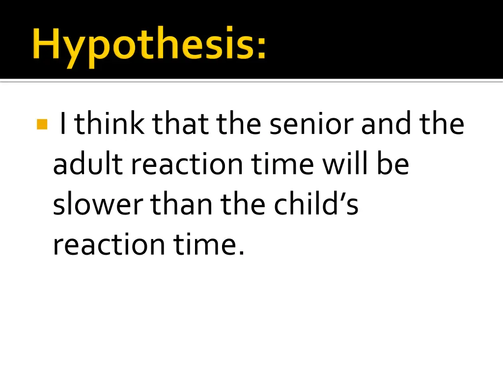 i think that the senior and the adult reaction