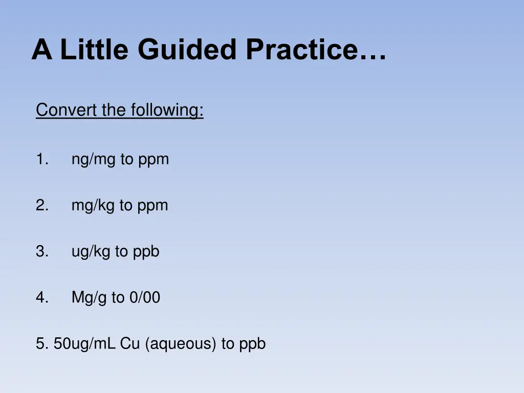 a little guided practice