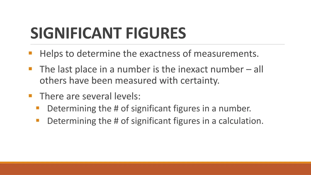 significant figures helps to determine