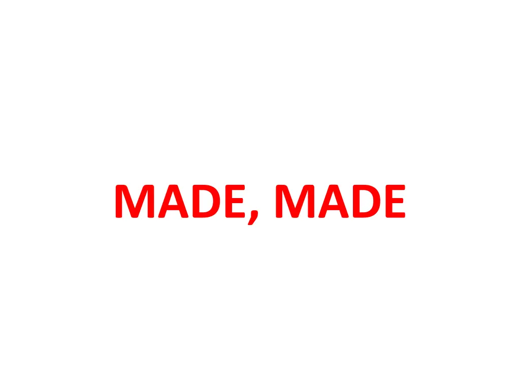 made made