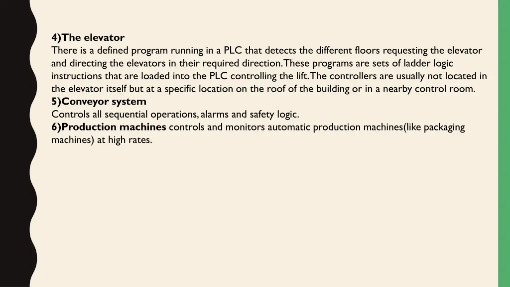 4 the elevator there is a defined program running