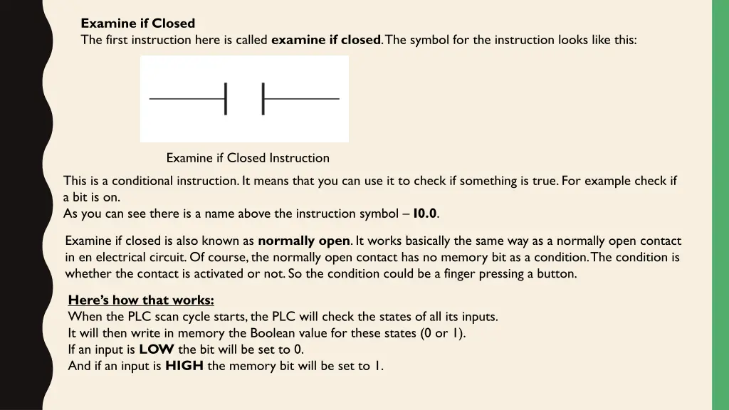 examine if closed the first instruction here