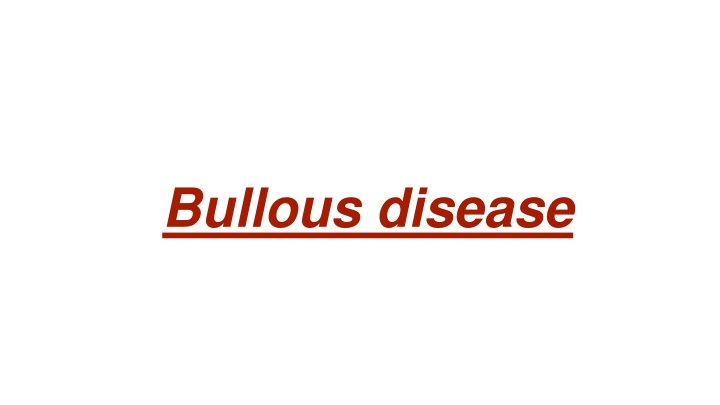 bullous disease
