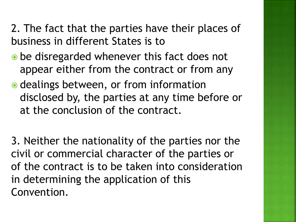 2 the fact that the parties have their places