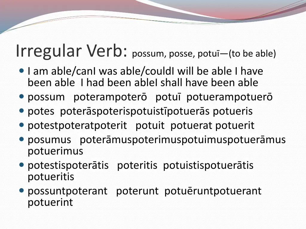 irregular verb possum posse potu to be able
