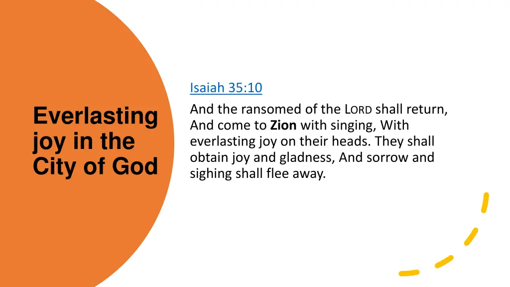 isaiah 35 10 and the ransomed of the l ord shall
