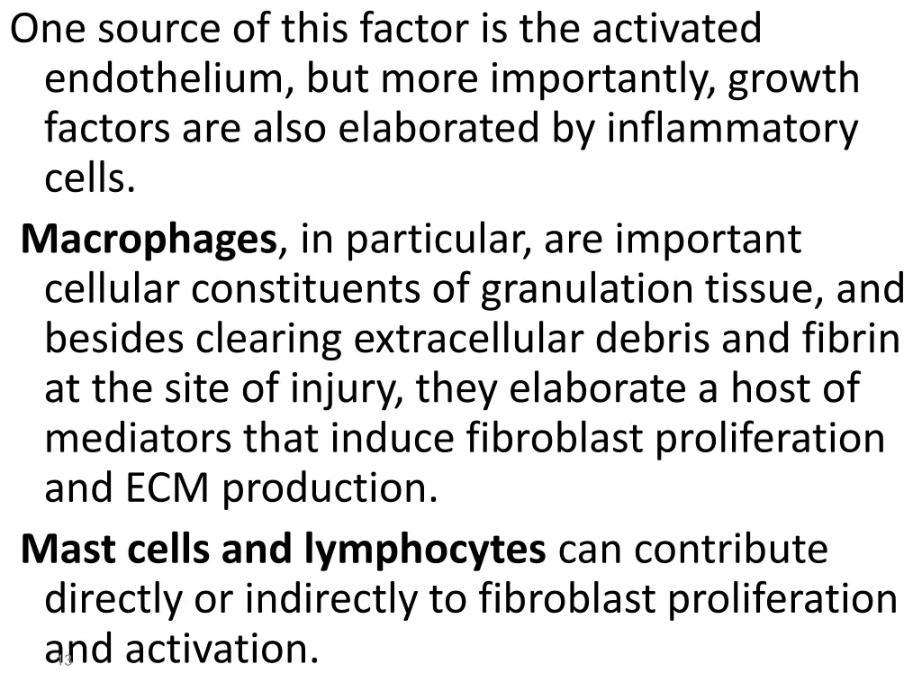 one source of this factor is the activated