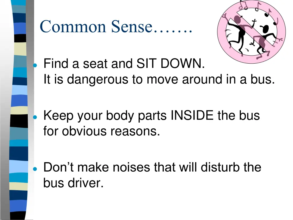 common sense