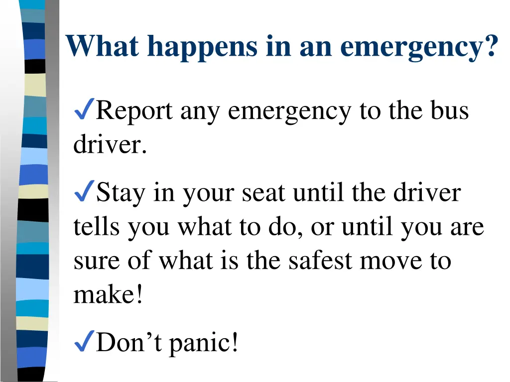 what happens in an emergency
