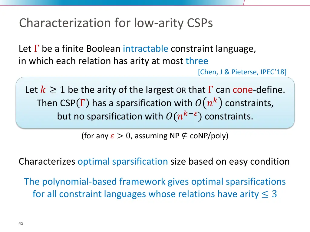 characterization for low arity csps