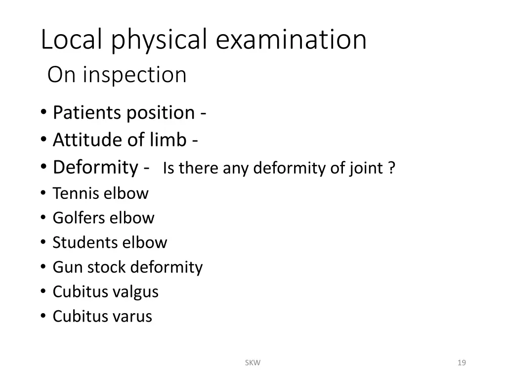local physical examination on inspection