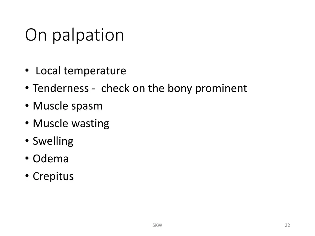 on palpation