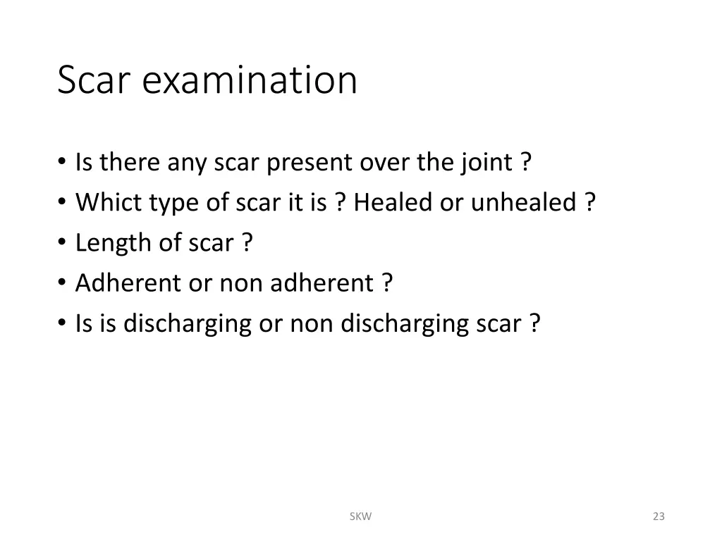 scar examination