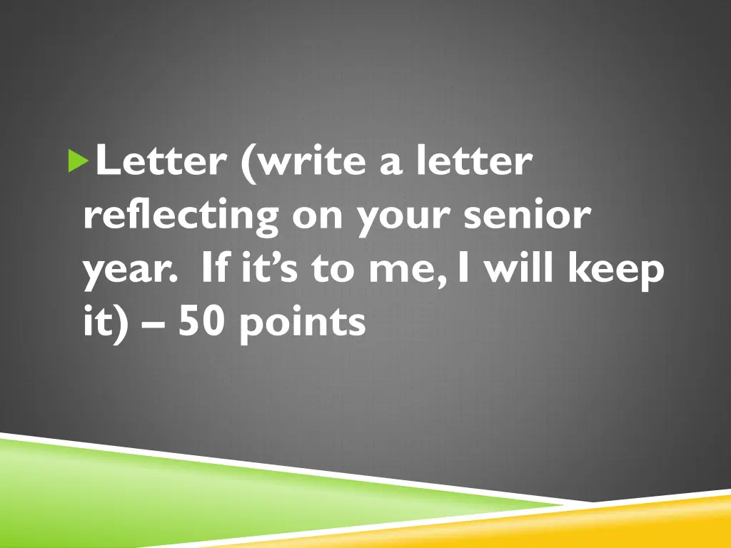 letter write a letter reflecting on your senior