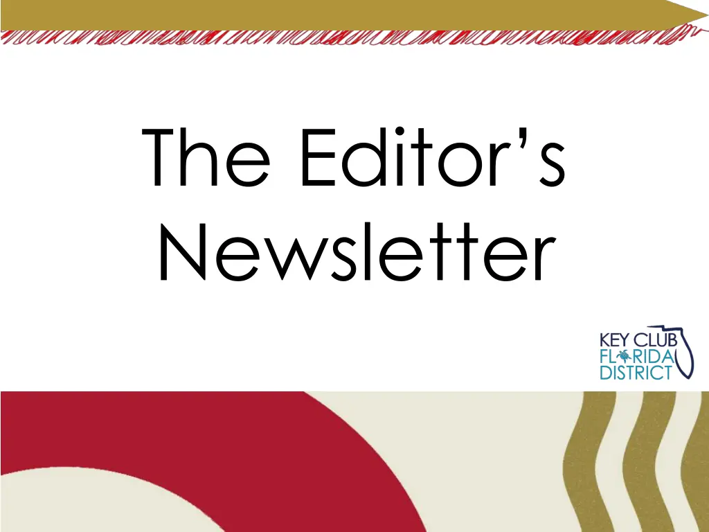 the editor s newsletter