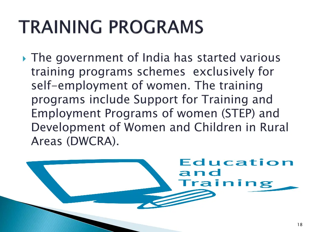 the government of india has started various