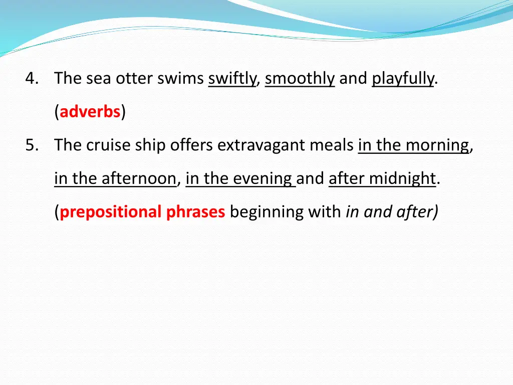 4 the sea otter swims swiftly smoothly