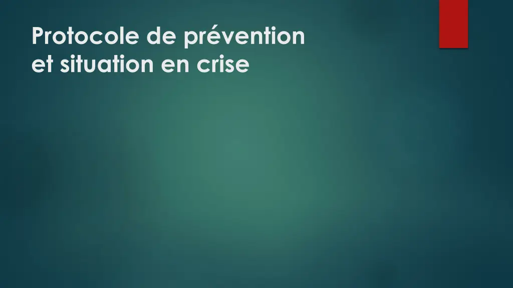 protocole de pr vention et situation en crise