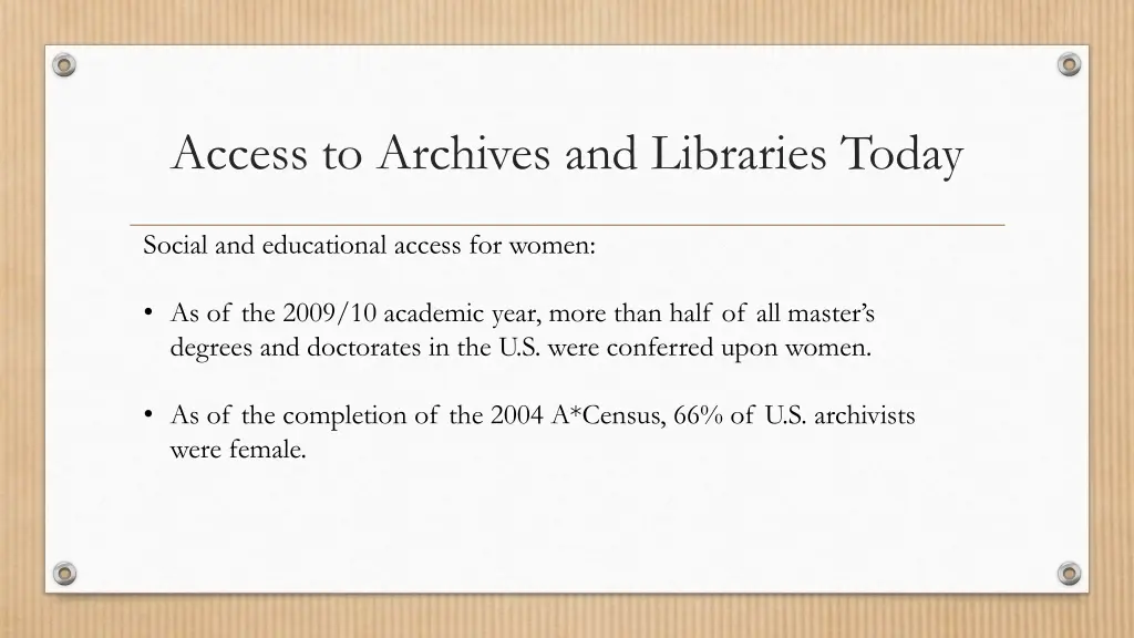 access to archives and libraries today