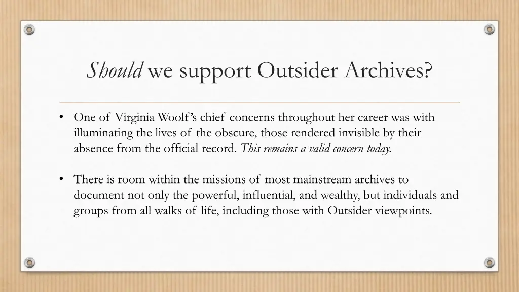 should we support outsider archives 1