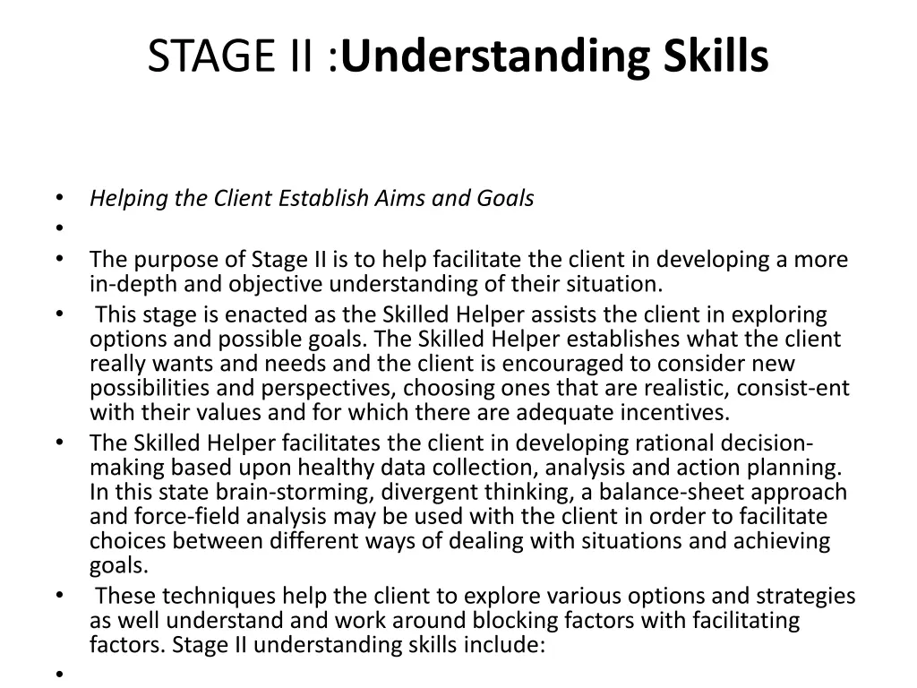 stage ii understanding skills