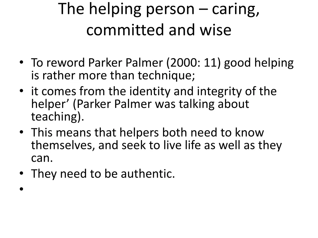 the helping person caring committed and wise