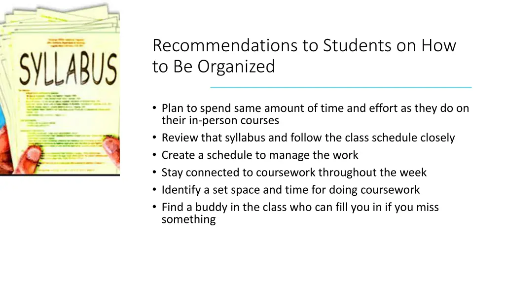 recommendations to students on how to be organized