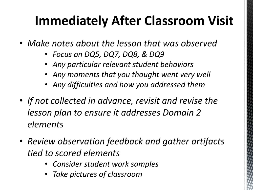 immediately after classroom visit