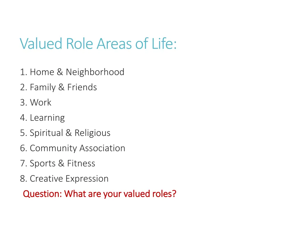 valued role areas of life