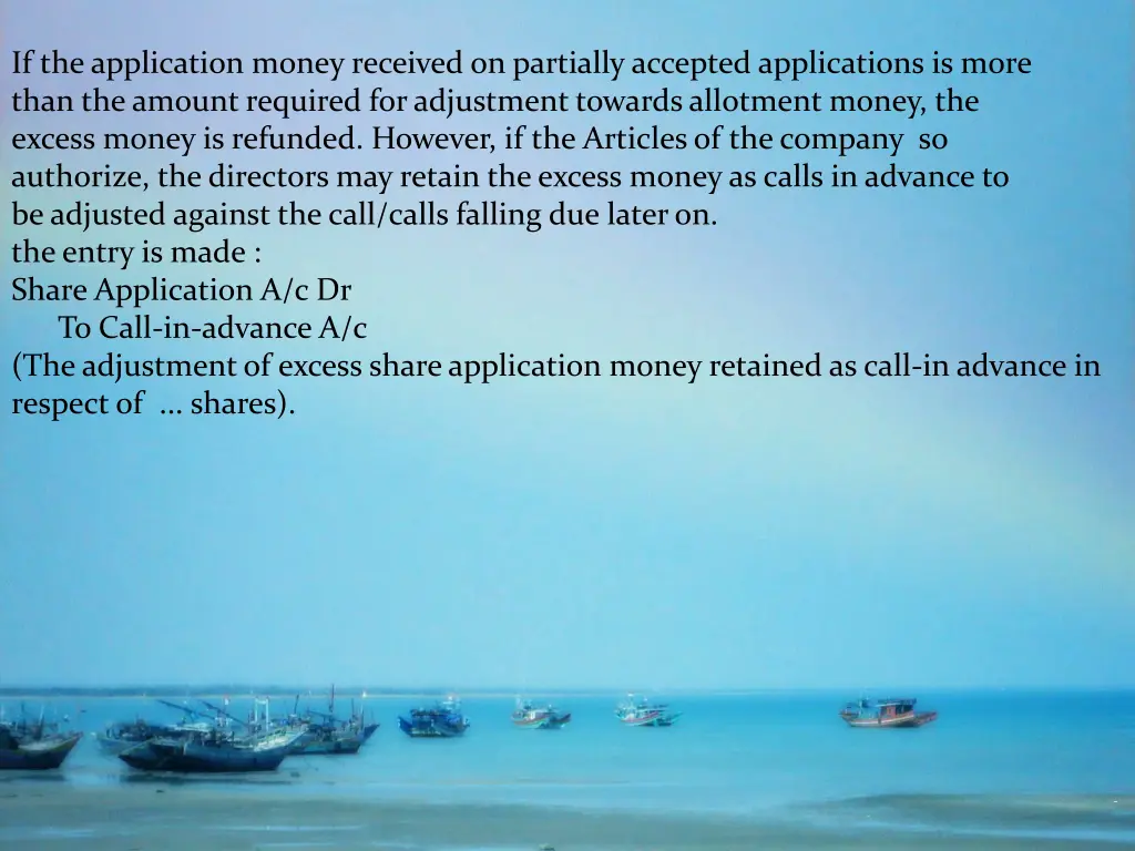 if the application money received on partially