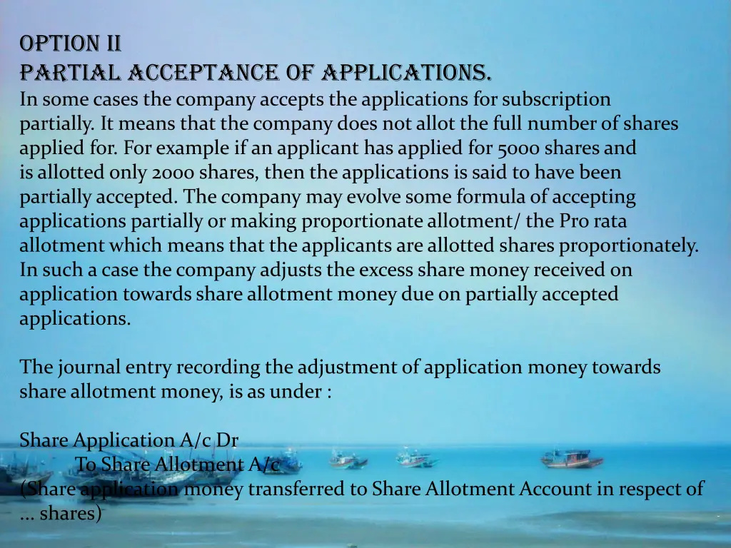option ii partial acceptance of applications