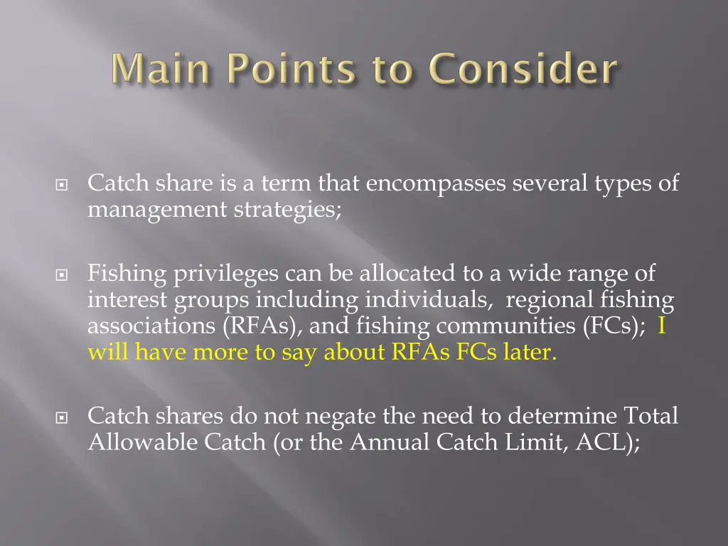 catch share is a term that encompasses several