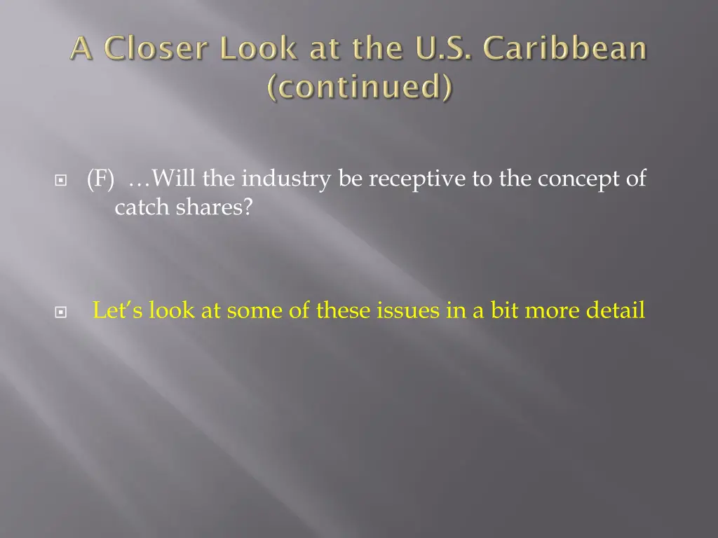 f will the industry be receptive to the concept
