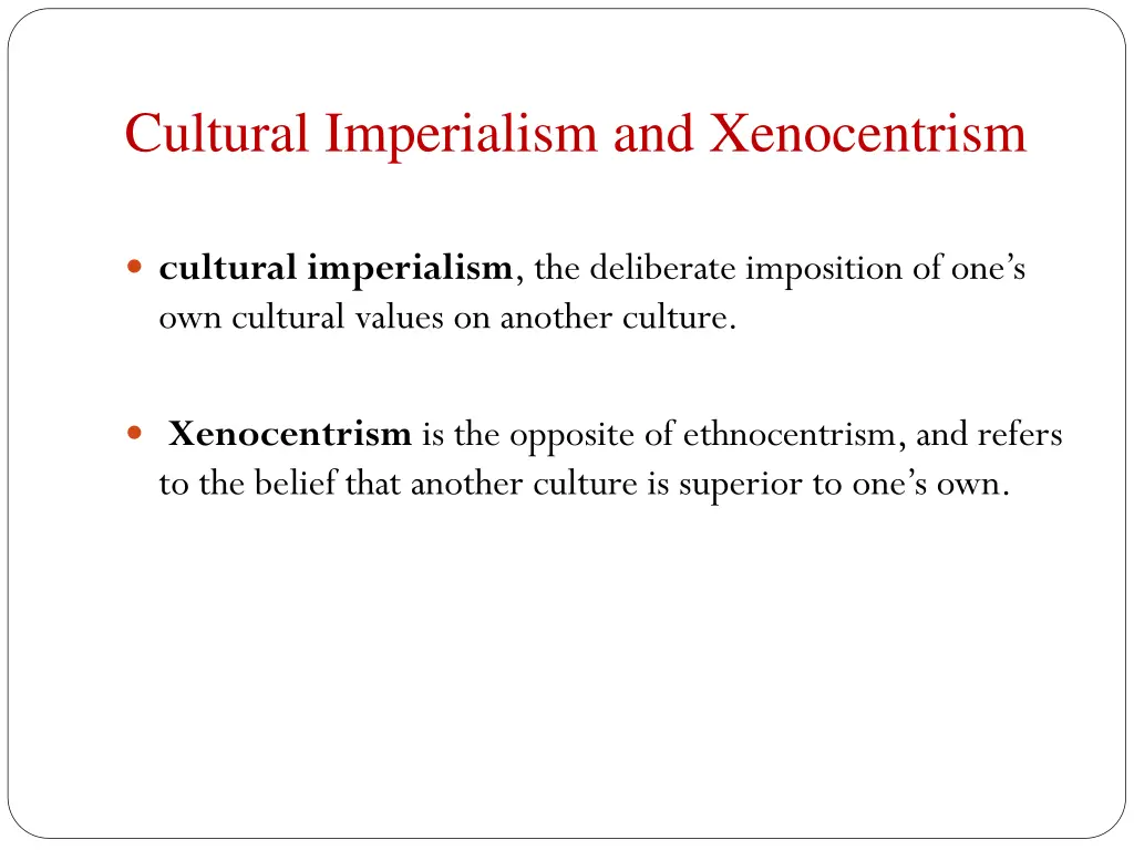 cultural imperialism and xenocentrism
